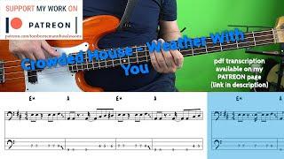 Crowded House - Weather With You (Bass cover with tabs)