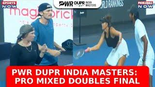 PWR DUPR India Masters 2024 Mixed Doubles Final: Armaan Bhatia/Van Reek Vs Danni Elle/George Wall