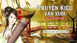 TRUYỆN KIỀU VĂN XUÔI (full) | Tác giả: Thiền sư NHẤT HẠNH | Diễn đọc Tuệ Ngọc Vân Vân