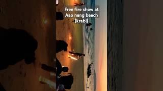 Things to do in krabi thailand ( fire show at Aao Nang beach)