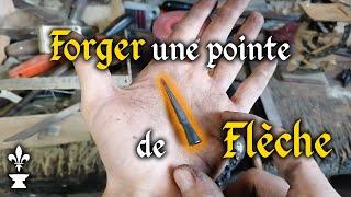 Comment Forger une Pointe de Flèche Médiévale en Seulement 3 Chauffes ! (tuto simple et rapide)