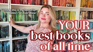 the best books ever according to YOU!