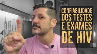 TESTE E EXAME DE HIV SÃO CONFIÁVEIS? QUAL O MELHOR? | SUPER INDETECTÁVEL