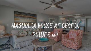 Magnolia House at Destin Pointe 607 Review - Destin , United States of America