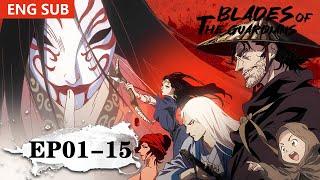 Blades of the Guardians EP 01 - 15 Full Version [MULTI SUB]