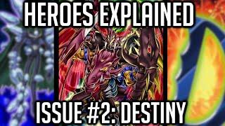 HEROs Explained Issue #2: Destiny [Yu-Gi-Oh! Archetype Analysis]