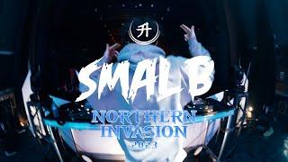 SMAL B @ NORTHERN INVASION 2023 | LIVE SET