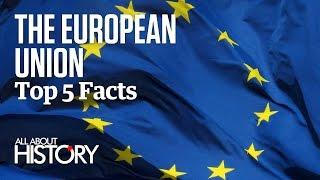 The European Union | Top 5 Facts