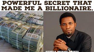 THIS POWERFUL SECRET MADE ME A BILLIONAIRE || APOSTLE MICHAEL OROKPO. #ejimi #apostle #encouter