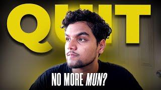 Am I QUITTING MUNs? | Life Update | Sankalp Chauhan