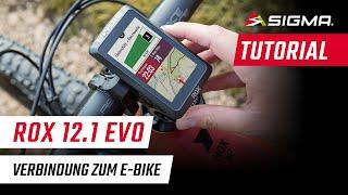 DE | ROX 12.1 EVO | Verbindung zum E-Bike | SIGMA SPORT