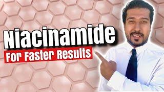 Niacinamide 101  | How to use Niacinamide Correctly to Get FAST Results