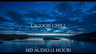 LAGOON CHILL || KUMBALANGI NIGHTS SONG || 1 HOUR NON-STOP PLAYBACK HD AUDIO