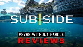 Subside | PSVR2 REVIEW