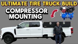 Tire Doctor’s Ultimate Tire Truck Build: Mounting The Compressor