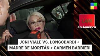 Madre de Moritán + Joni Viale vs. Longobardi + Carmen Barbieri #LAM | Programa completo (19/11/24)