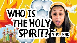 Who is the Holy Spirit? | Worship and Learn with Mrs. Jenn - Worship Bible Songs Learning for Kids