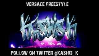 VERSACE - KASHIS K FREESTYLE