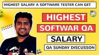 What is the Highest Salary of Software Tester / QA?