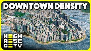 Developing a Dense Downtown District | Highrise City (#8)