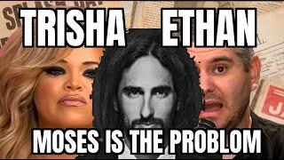 TRISHA PAYTAS & ETHAN KLEIN ARE NOT THE PROBLOM ITS MOSES HACMON