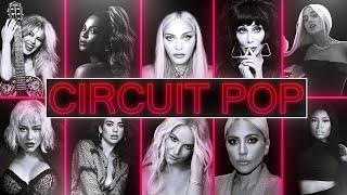 CIRCUIT POP: FEMALE EMPOWERMENT SET MIX 2021 EP. 02