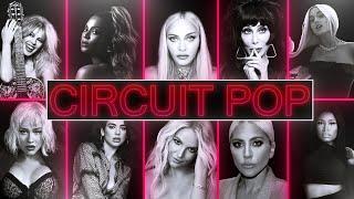 CIRCUIT POP: FEMALE EMPOWERMENT SET MIX 2021 EP. 02