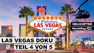 LAS VEGAS DOKU - TEIL 4 VON 5 - HELI NACHT FLUG OHNE TÜREN