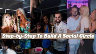 The Step-By-Step To Building Your Social Circle In Any City