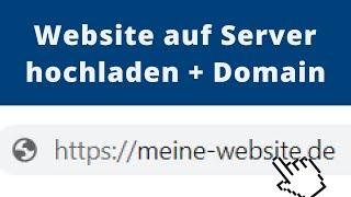 Website auf Server hochladen mit Domain | Hosting Tutorial für Anfänger