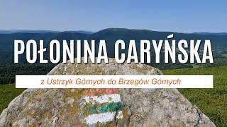 Połonina Caryńska w Bieszczadach z Ustrzyk Górnych do Brzegów Górnych