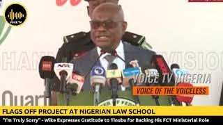 “I’m Truly Lucky” - Wike Expresses Gratitude to Tinubu for Backing In Flag Off Project At Law School