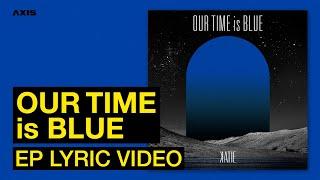 KATIE - 'Our Time is Blue' (Full Album Lyric video)