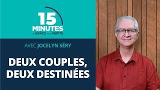 Deux couples, deux destinées | Bons et mauvais modèles #4 | Jocelyn Séry