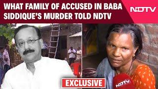 Baba Siddique Death | What Family Of One Of The Accused In Baba Siddique Murder Told NDTV