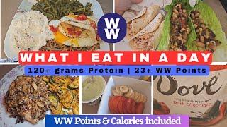 WHAT I EAT IN A DAY ON WW WITH 23 POINTS A DAY | 120+ GRAMS PROTEIN | WW POINTS & CALORIES