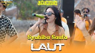 Syahiba Saufa - Laut (Golden Music live in Dadapan parijatah)