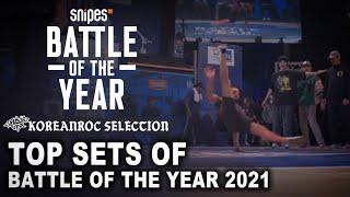 TOP SETS of BATTLE OF THE YEAR 2021. // KoreanRoc Selection.