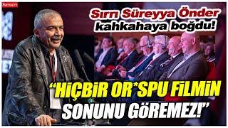 Sırrı Süreyya Önder konuştu, salon kahkahaya boğuldu! "Bunun bir şaka olduğunu düşündüm!"