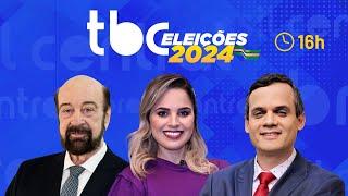 TBC NA COBERTURA DAS ELEIÇÕES 2024