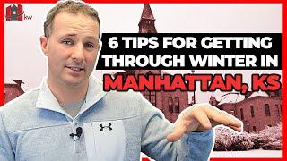 How to survive winter in Manhattan Ks - Moving to Manhattan Kansas