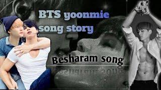 BTS yoonmie song story besharam song yoonmin lover and love story and video only romance yoonmin  l