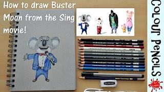 How to draw Buster Moon from Sing using colour pencils