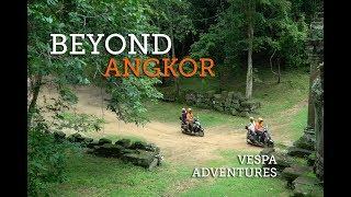 Beyond Angkor Tour - Vespa Adventures