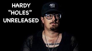 HARDY “HOLES” Unreleased Song With Lyrics