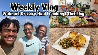 WEEKLY VLOG | WALMART GROCERY HAUL | COOKING | THRIFTING