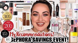 SEPHORA FALL SAVINGS EVENT RECOMMENDATIONS! | FAVE MUST-HAVE PRODUCTS!