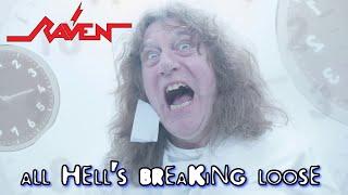 Raven - All Hell's Breaking Loose (Official Video)