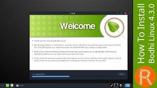 How To Install Bodhi Linux 4.3.0