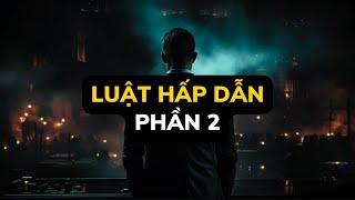 LUẬT HẤP DẪN PHẦN 2